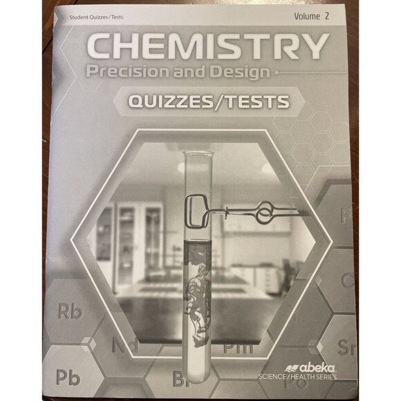 Abeka 11th Grade Chemistry Quiz & Test Book Vol 2 – Student Practice Workbook - Picture 1 of 2